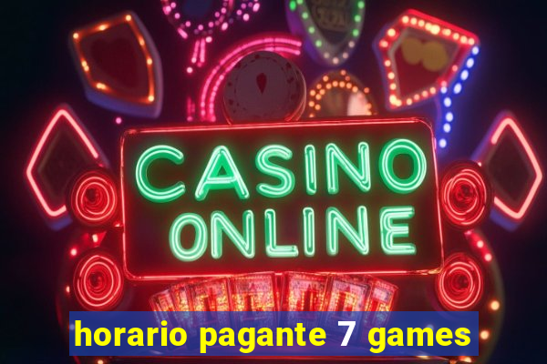 horario pagante 7 games